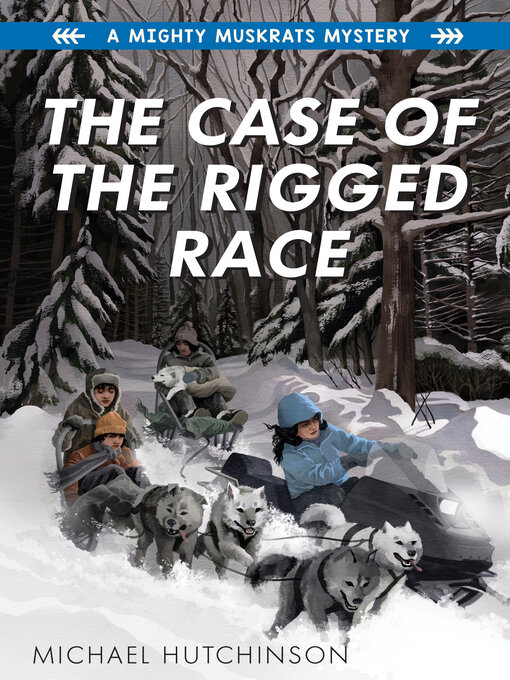 Title details for The Case of the Rigged Race by Michael Hutchinson - Available